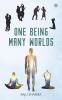 One Being Many World