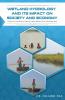 Wetland Hydrology And Its Impact On Society And Economy