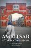 Amritsar-A Year In A Timeless City