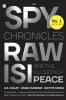 The Spy Chronicles: RAW ISI and the Illusion of Peace (PB)