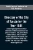Directory of the city of Tucson for the year 1881