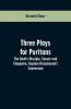 Three Plays for Puritans
