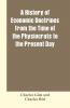 A History Of Economic Doctrines From The Time Of The Physiocrats To The Present Day