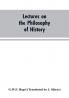 Lectures on the Philosophy of History