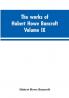 The works of Hubert Howe Bancroft. Volume IX. History of Mexico. Vol. I. 1516-1521