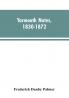 Yarmouth Notes 1830-1872. Collated from the File of the Norwich Mercury