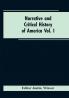 Narrative and critical history of America Vol. I