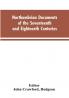 Northumbrian documents of the seventeenth and eighteenth centuries comprising the register of the estates of Roman Catholics in Northumberland and the corespondence of Miles Stapylton