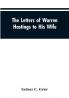 The Letters of Warren Hastings to His Wife