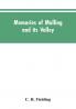 Memories of Malling and its valley; with a fauna and flora of Kent