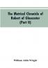 The metrical chronicle of Robert of Gloucester (Part II)