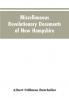 Miscellaneous revolutionary documents of New Hampshire