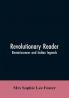 Revolutionary reader; reminiscences and Indian legends