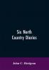 Six north country diaries
