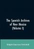 The Spanish Archives of New Mexico