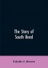 The Story of South Bend
