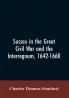 Sussex in the great Civil War and the interregnum 1642-1660