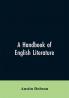 A handbook of English literature