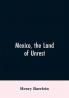 Mexico the Land of Unrest