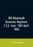 Old Nineteenth Tennessee regiment C.S.A. June 1861-April 1865