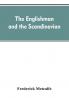 The Englishman and the Scandinavian