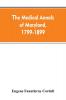 The medical annals of Maryland 1799-1899; prepared for the centennial of the Medical and chirurgical faculty