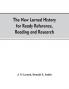 The new Larned History for ready reference reading and research; the actual words of the world's best historians biographers and specialists