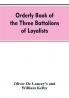 Orderly book of the three battalions of loyalists commanded by Brigadier-General Oliver De Lancey 1776-1778