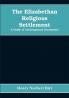 The Elizabethan Religious Settlement