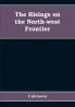 The risings on the north-west frontier