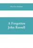 A forgotten John Russell; being letters to a man of business 1724-1751