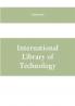 International Library of Technology