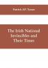 The Irish National Invincibles and Their Times