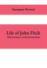 Life of John Fitch