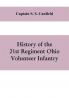 History of the 21st regiment Ohio volunteer infantry in the war of the rebellion