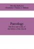 Patrology; the lives and works of the fathers of the church