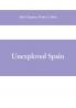 Unexplored Spain