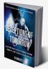 Deceptions of Tomorrow : Electrifying Tales of Science Fiction: Robots Black Holes &amp; Time Travel