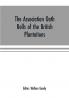 The Association oath rolls of the British Plantations (New York Virginia etc.) A.D. 1696