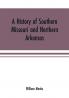 A history of southern Missouri and northern Arkansas