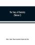 The story of electricity (Volume I) A popular and practical historical account of the establishment and wonderful development of the electrical industry. With engravings and sketches of the pioneers and prominent men past and present