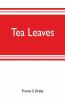 Tea Leaves