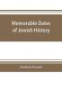 Memorable dates of Jewish history