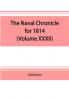 The Naval chronicle for 1814