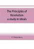 The principles of revolution