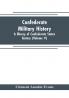 Confederate military history; a library of Confederate States history (Volume V)