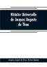 Histoire universelle de Jacques Auguste de Thou