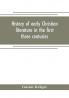 History of early Christian literature in the first three centuries