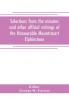 Selections from the minutes and other official writings of the Honourable Mountstuart Elphinstone governor of Bombay. With an introductory memoir