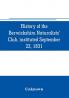 History of the Berwickshire Naturalists' Club instituted September 22 1831